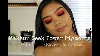 MAKEUP GEEK POWER PIGMENTS REVIEW AND TUTORIAL