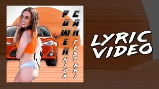 POWER CAR / Nick Festari (Extended) (Lyric Video)