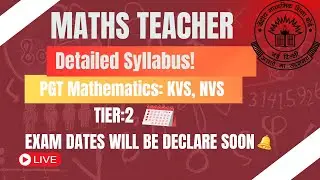 DETAILED SYLLABUS FOR THE TIER 2 EXAMINATION OF PGT MATHEMATICS RECRUITMENT IN KVS AND NVS 2026