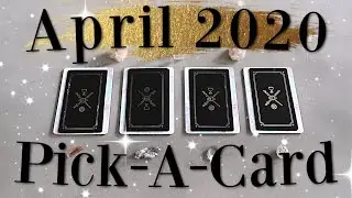April 2020 Prediction 🔮(PICK A CARD) 🔮