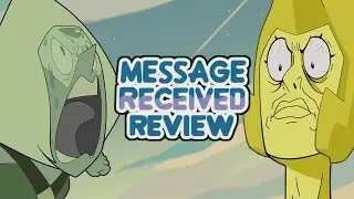 Steven Universe Review: S2E25 - Message Received