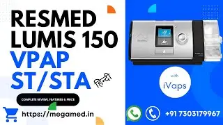 Resmed Lumis Bipap Machine | 150 ST/STA | Full Features, Maintenance & Price | in Hindi