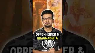 Srimad Bhagwad Gita's relation to the nuclear test | Oppenheimer