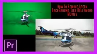 How to Remove Green Background like Hollywood Movies