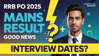 RRB PO 2025 Mains Result OUT? | Interview Dates Update | Good News for Aspirants