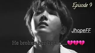 JhopeFF] //Episode 9//  ||Age gap series|| Hobiff series //BtsFanfiction Stories