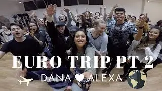 Euro Trip Part 2 | with @DanaAlexaNY