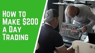 How to Make $200 a Day Trading