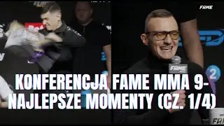 KONFERENCJA FAME MMA 9- NAJLEPSZE MOMENTY (cz. 1/4)  DYMY