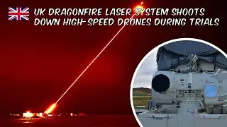 Британская лазерная система DragonFire сбивает высокоскоростные беспилотники во время испытаний