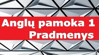 Anglų pamoka 1 pradedantiesiems - pasisveikinimai, skaičiai, spalvos, check in / check out, t.t.