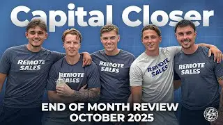 Capital Closer End Of Month Review (Top Performer Made $26.5k/mo) 