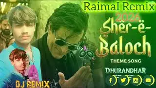 RaimaI_Remix,/2026/🎧🥁_theme_song_dhurandhar🇵🇰 badshah Hindi Kush badshah chusni