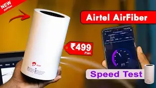 Airtel AirFiber 499 Plan Speed Test ?, airtel airfiber speed test