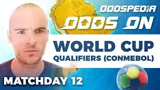 Odds On: FIFA World Cup 2022 CONMEBOL Qualifiers - Free Betting Tips, Picks & Predictions