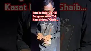 Pusaka Raja Ular !!! Penguasa Alam Tak Kasat Mata.#pusaka #ular #alamghoib