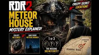 RDR2 Meteor House:Meteorite Mystery#1