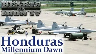 Hearts of Iron IV - Millennium Dawn - Honduras - Ep 083 - Free Wargoals
