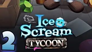 Ice Scream Tycoon - Gameplay Walkthrough (Part 2) [iOS,Android]