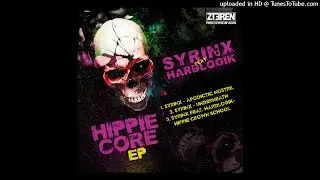 Syrinx feat. Hardlogik-Hippie Crown School