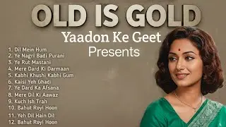 Old Is Gold Jukebox Part 20🥀| Evergreen Bollywood Songs | 50s-70s Songs | Yaadon Ke Geet