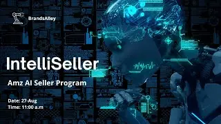 IntelliSellers | How AI Can Help You Scale Your Amazon Business | The Impact of AI on Amazon Sellers