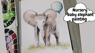 Nursery decor - painting a baby elephant in watercolour
