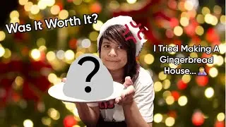 Making a gingerbread house... (I hated this)