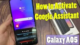 How to Activate Google Assistant on Samsung Galaxy A05 | Samsung Google Assistant Turn On