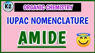 iupac nomenclature of Amide l functional group nomenclature l organic chemistry l