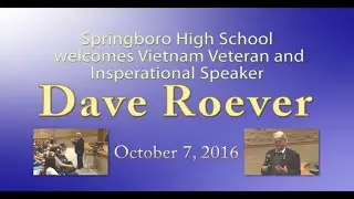 Dave Roever Visits Springboro High School