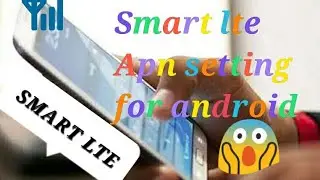 How to set SMART LTE setting for android