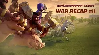 WAR RECAP #11 ( Mplemfffff Clan vs Stalingrad)