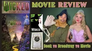 Обзор WICKED: книга vs. бродвейский мюзикл vs. фильм | Анализ Wicked For Good