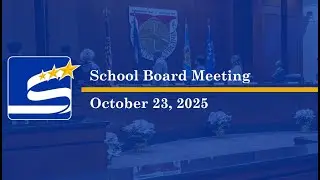 November 13, 2025 - School Board Meeting