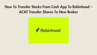 How To Transfer Stocks From Cash App To Robinhood &ndash; ACAT Transfer Shares To New Broker