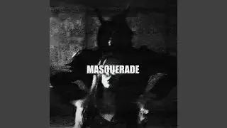 Masquerade (TikTok Version)