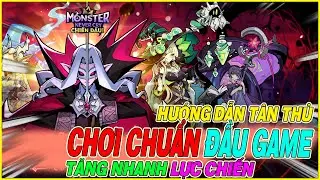 hướng dẫn t&acirc;n thủ chơi chuẩn Monster Never Cry - Chiến Đấu! tăng nhanh lực chiến