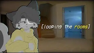Looping the Rooms | Animation Meme
