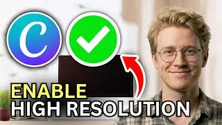 How to Enable High Resolution Download on Canva - Easy Guide 2026