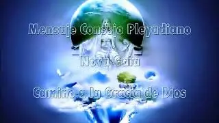 Nova Gaia  - Consejo Pleyadiano