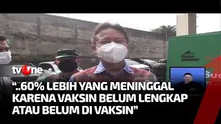 Kasus Covid Jakarta, Bali, Banten Diklaim Menurun, Menkes Ingatkan Pentingnya Vaksinasi |  tvOne