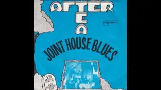 After Tea - Joint house blues (Nederbeat) | (Delft) 1970