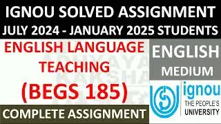 BEGS 185 || ENGLISH LANGUAGE TEACHING || IGNOU SOLVED ASSIGNMENT 2024-2025 || JULY 2024 JANUARY 2025