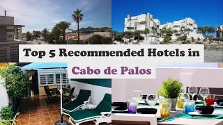 Top 5 Recommended Hotels In Cabo de Palos | Best Hotels In Cabo de Palos