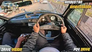 HINDUSTAN AMBASSADOR : POV DRIVE | The Best Old Sedan Drive Experience | #ambassador #povdrive #asmr