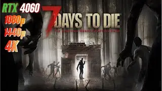 7 Days To Die RTX 4060 FPS TEST | 7 Days To Die 1.0 RTX 4060 & i5 12400F Benchmark 1080p/1440p/4K