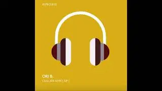 OriB.-  Call Me Now Original Mix