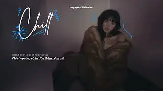 Vietsub - Lyrics || CHILL - LISA