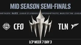 [EN] CFO vs TLN | 2025 LCP Mid Season Semi-Finals Day 1